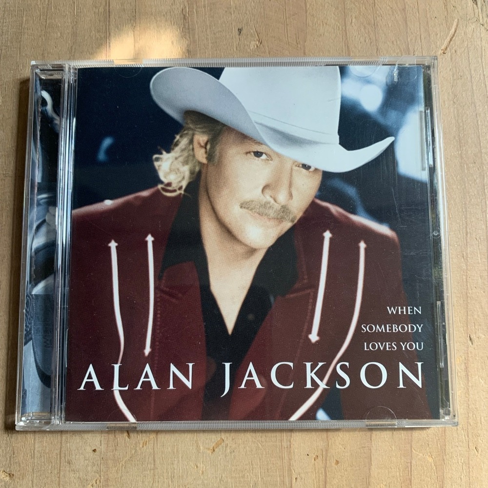 When Somebody Loves You by Alan Jackson (CD, Nov-2000, Arista)